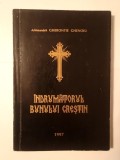Arhimandrit Gherontie Ghenoiu - &Icirc;ndrumătorul bunului creștin