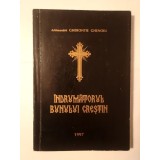 Arhimandrit Gherontie Ghenoiu - &Icirc;ndrumătorul bunului creștin