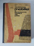 Tehnologia mobilei si articolelor tehnice din lemn Grigore N. Lazarescu Mirzea