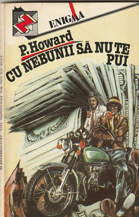 P. HOWARD - CU NEBUNII SA NU TE PUI