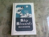 SHIP STEWARD S HANDBOOK - J.J. TRAYNER (CARTE IN LIMBA ENGLEZA)