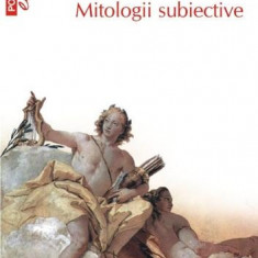 Mitologii subiective - Paperback brosat - Octavian Paler - Polirom