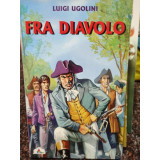 Luigi Ugolini - Fra diavolo (1998)