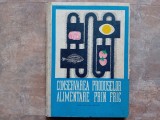 Conservarea produselor alimentare prin frig - Ignatoiu Natalia, 1968