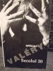 Special Valery, secolul 20