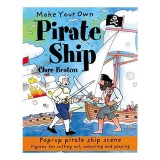 Carte activitati copii Clare Beaton - Make Your Own Pirate Ship - Joc creativ pirati varsta 9-12 ani