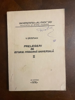 V. Cristian - Prelegeri de Istorie Modernă Universală II foto