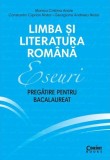 Limba si literatura romana. Eseuri. Pregatire pentru bacalaureat - Editura Corint