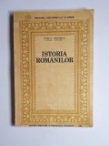 Istoria rom&acirc;nilor &ndash; Aut. Petre P. Panaitescu, Ed. Didactică și Pedagogică, 1990