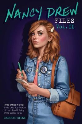 Nancy Drew Files Vol. II: Smile and Say Murder; Hit and Run Holiday; White Water Terror foto