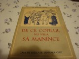 Peteanu Mihail - De ce copilul nu vrea sa manance - 1955 - brosura