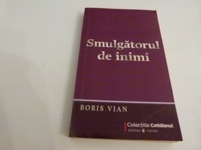 Smulgatorul de inimi - Boris Vian foto