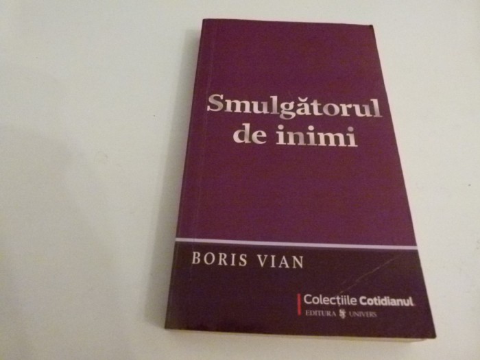Smulgatorul de inimi - Boris Vian