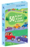 50 de jocuri de jucat &icirc;n mașină - Paperback - *** - Didactica Publishing House
