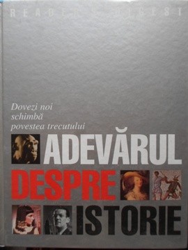 ADEVARUL DESPRE ISTORIE-COLECTIV-261185 foto