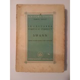 Marcel Proust - &Icirc;n căutarea timpului pierdut: Swann (trad. Radu Cioculescu; 1945)