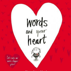 Words and Your Heart | Kate Jane Neal
