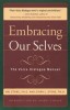 Embracing Ourselves: The Voice Dialogue Manual