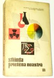 Stiinta prietena noastra Vol. III Ed. Politica 1966
