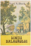 Pearl S. Buck - Dintii Balaurului - 126943