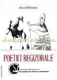 Cumpara ieftin Poetici Regizorale I - Anca Maniutiu, Casa Cartii de Stiinta, 2015, 230 pagini, ISBN 978-606-17-0798-0