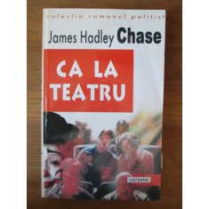 James Hadley Chase - Ca la teatru