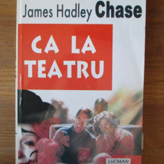 James Hadley Chase - Ca la teatru