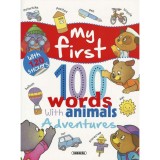 My First 100 Words with Animals - Adventures