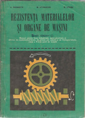 Rezistenta materialelor si organe de masini - Manual 1979 - V. Dobrota, N. Stere foto