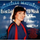 Vinil LP Mireille Mathieu &ndash; Es Ist Zeit F&uuml;r Musik (VG++)