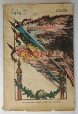 TROFEE , VERSURI de DUMITRU VASILESCU SEVER , EDITIA A II A , 1926 *PREZINTA HALOURI DE APA