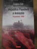 Republica Populara a Amneziei. Tiananmen, 1989 - Louisa Lim, Polirom, 2016. Istorie Romana, Paperback, 308 Pagini