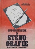 Autoinstruire Stenografie Taylor Silvia Manoliu - Tehnica 1988, 223 Pagini