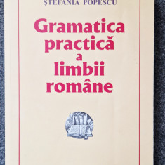 GRAMATICA PRACTICA A LIMBII ROMANE - Stefania Popescu (editura Tedit 2009)