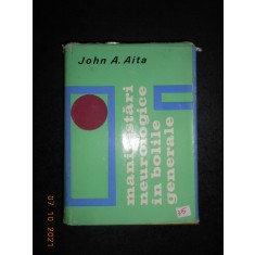 JOHN A. AITA - MANIFESTARI NEUROLOGICE IN BOLILE GENERALE
