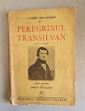 Peregrinul transilvan - I. Codru Dragusanu - 1942