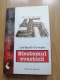 Lord Russell of Liverpool - Blestemul zvasticii - Editura: Aquila, 2002