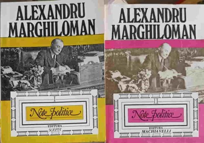 NOTE POLITICE VOL.1-2-ALEXANDRU MARGHILOMAN-224613 foto