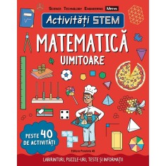 Activități STEM: Matematică uimitoare