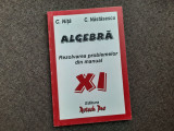 ALGEBRA CLASA A XI A REZOLVAREA PROBLEMELOR DIN MANUAL C NASTASESCU C NITA 27/0