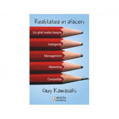 Realitatea în afaceri - Paperback brosat - Guy Kawasaki - Amsta