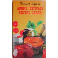 Arome estivale pentru iarna