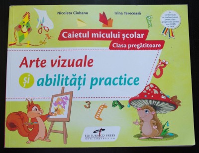 Nicoleta Ciobanu; Irina Terecoasă - Caietul micului școlar. Clasa pregătitoare.. foto