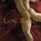 The Low Road