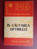 In cautarea optimului- Alexandru Isaic-Maniu