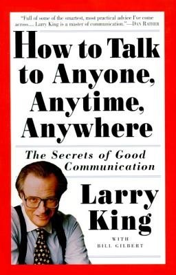 How to Talk to Anyone, Anytime, Anywhere: The Secrets of Good Communication foto