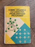 Iftime N. Nesfantu - Chimie organica cu caracter problematizat-programat