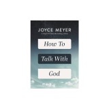 How to Talk with God