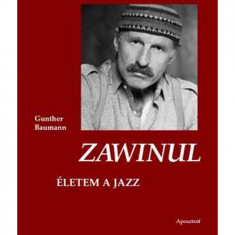 Zawinul - Életem a jazz - Gunther Baumann