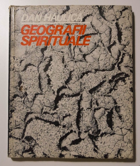 Dan Hăulică - Geografii spirituale